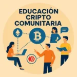 Educación cripto: el nuevo alfabetismo financiero del siglo XXI